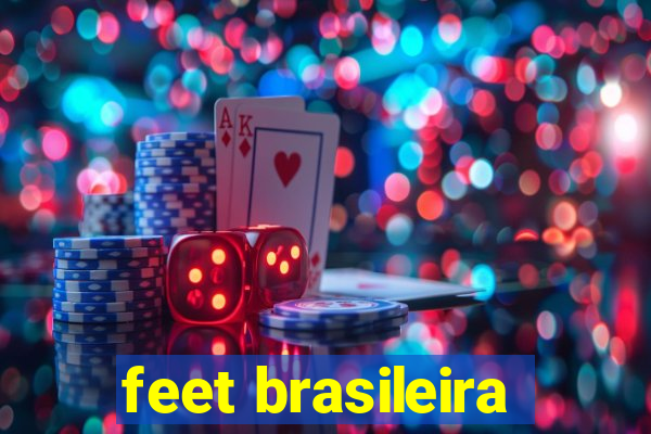 feet brasileira